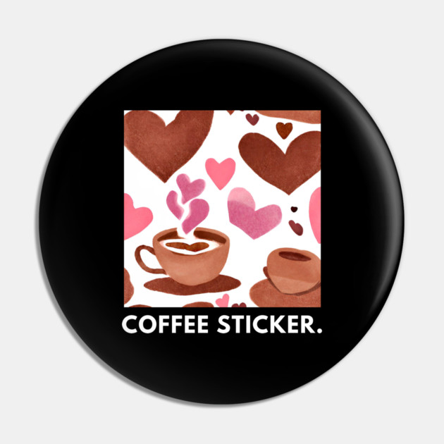 Coffee lovers Pin by BlackMeme94