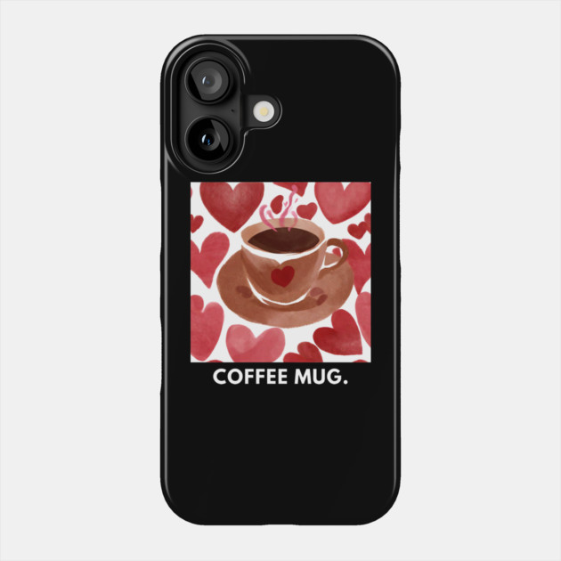 Coffee lovers Phone Case by BlackMeme94
