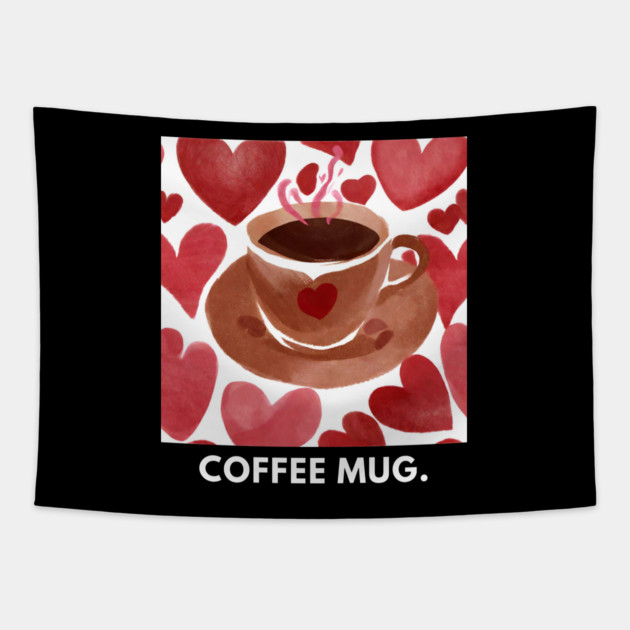 Coffee lovers Tapestry by BlackMeme94