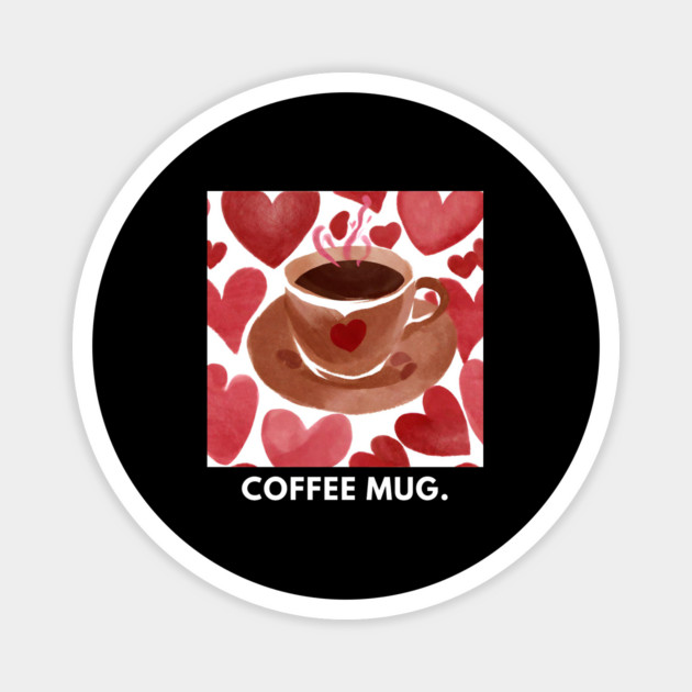 Coffee lovers Magnet by BlackMeme94