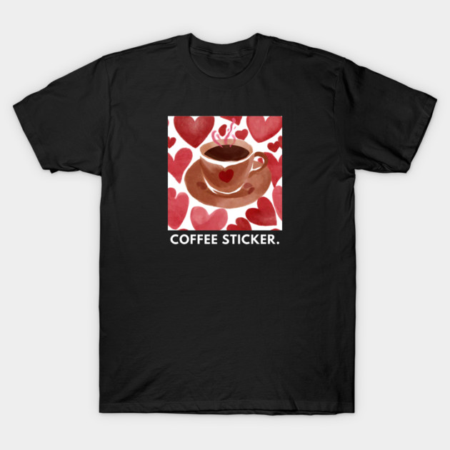 Coffee lovers T-Shirt by BlackMeme94