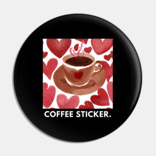 Coffee lovers Pin