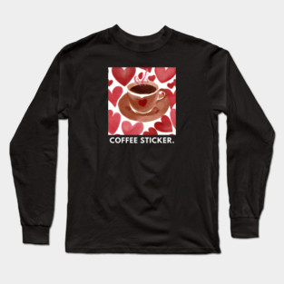 Coffee lovers Long Sleeve T-Shirt
