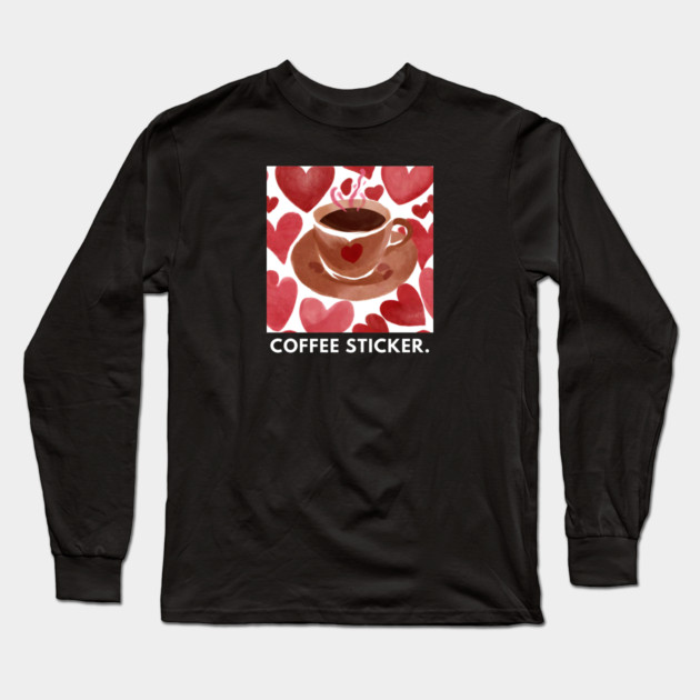 Coffee lovers Long Sleeve T-Shirt by BlackMeme94