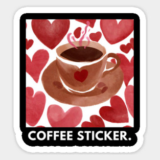 Coffee lovers Sticker