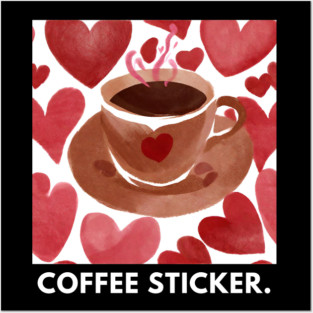 Coffee lovers Posters and Art