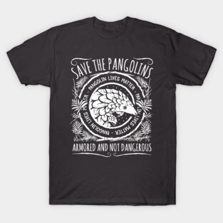 Anti Poaching Awareness - Endangered Pangolin T-Shirt