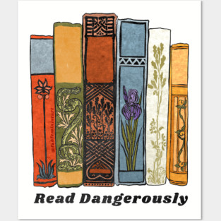 Read Dangerously Posters and Art