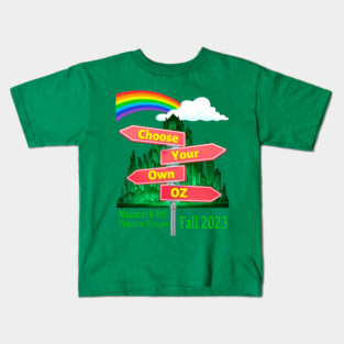 Choose Your Own Oz Option 3 Kids T-Shirt