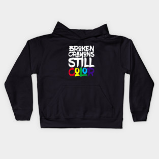 Broken Crayons still color Kids Hoodie
