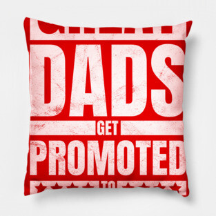 Dad Promoted To Grandpa Pillow