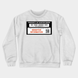 Property of Hunter Biden Crewneck Sweatshirt
