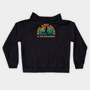 Rise And Shine & Go Running Female Runner Kids Hoodie