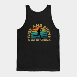 Rise And Shine & Go Running Female Runner Tank Top