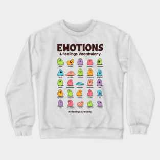 All Feelings Are Okay Mental Health Matters Emotions Teacher Crewneck Sweatshirt