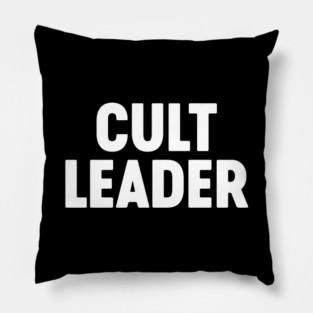 Cult Leader (White) Pillow