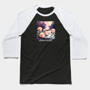 Coffee lover Gift Baseball T-Shirt