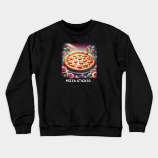 Pizza lover gift Crewneck Sweatshirt