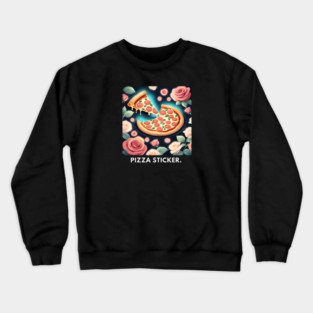 Pizza lover gift Crewneck Sweatshirt