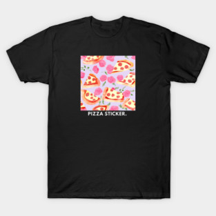Pizza lover gift T-Shirt