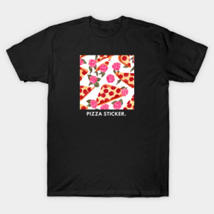 Pizza lover gift T-Shirt