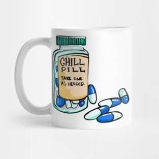 Take a Chill Pill Mug