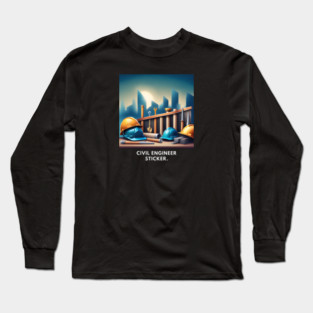 Civil engineer Long Sleeve T-Shirt
