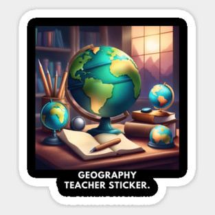 Geography Teacher Sticker