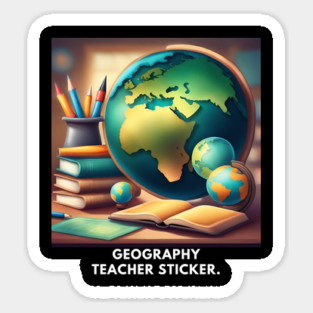 Geography Teacher Sticker
