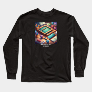 Math Teacher Gifts Long Sleeve T-Shirt