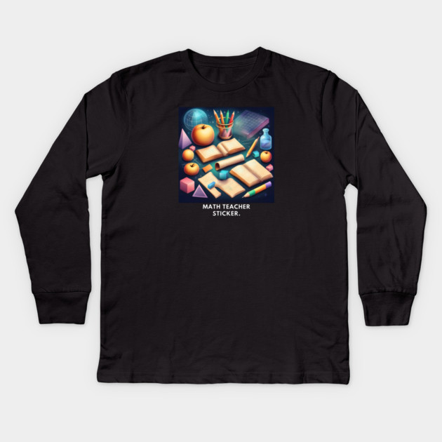 Math Teacher Gifts Kids Long Sleeve T-Shirt by BlackMeme94