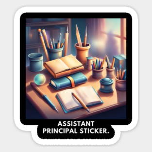 Assistant principal Sticker