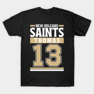 New Orleans Saints Thomas 13 Edition 3 T-Shirt