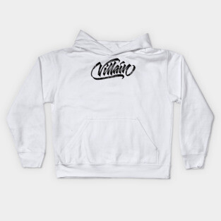 Villain hand made original lettering Kids Hoodie