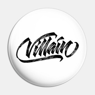 Villain hand made original lettering Pin
