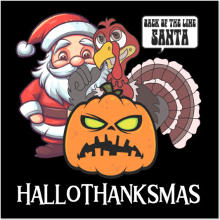 Happy Hallothanksmas Posters and Art
