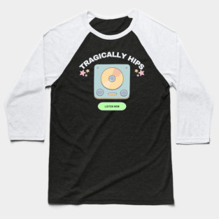 tragically hips listen now Baseball T-Shirt