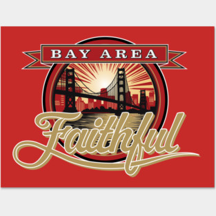Bay Area Faithful Posters and Art