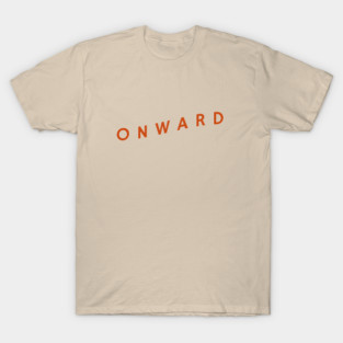 Onward T-Shirt