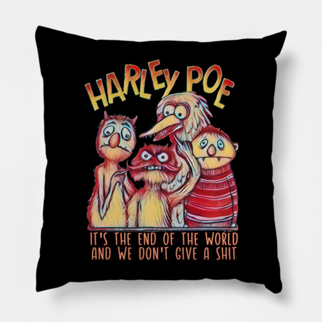 HARLEY POE - End of the World Pillow by Pete the Cat Guy