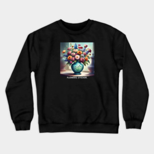 Flower vase Crewneck Sweatshirt