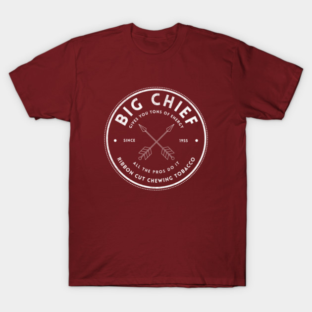 Big Chief Ribbon Cut Chewing Tobacco Since 1955 Sandlot T