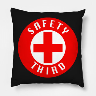 Safety Third Pillow