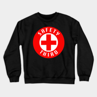 Safety Third Crewneck Sweatshirt