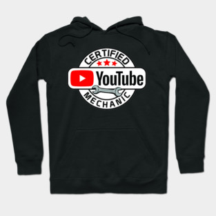 Certified Youtube Mechanic Hoodie