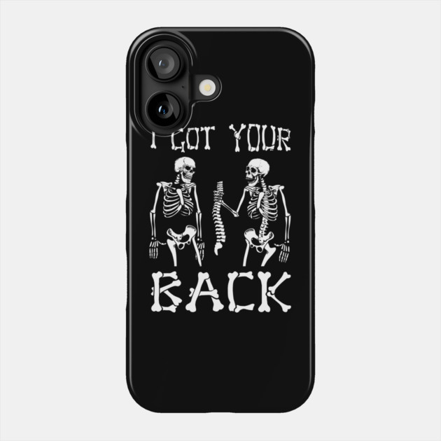 I Got Your Back Skeleton Halloween Phone Case by The WYLD Tribe