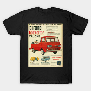 1961 Ford Econoline pickup, van and bus ad T-Shirt T-Shirt