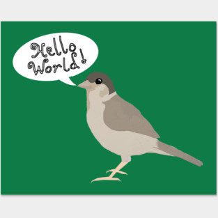 Hello World! Posters and Art