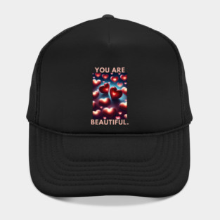 You Are Beautiful Hat