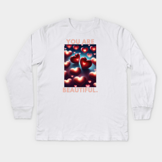 You Are Beautiful Kids Long Sleeve T-Shirt by BlackMeme94